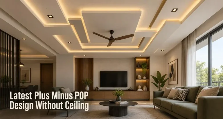 Latest Plus Minus POP Design Without Ceiling: